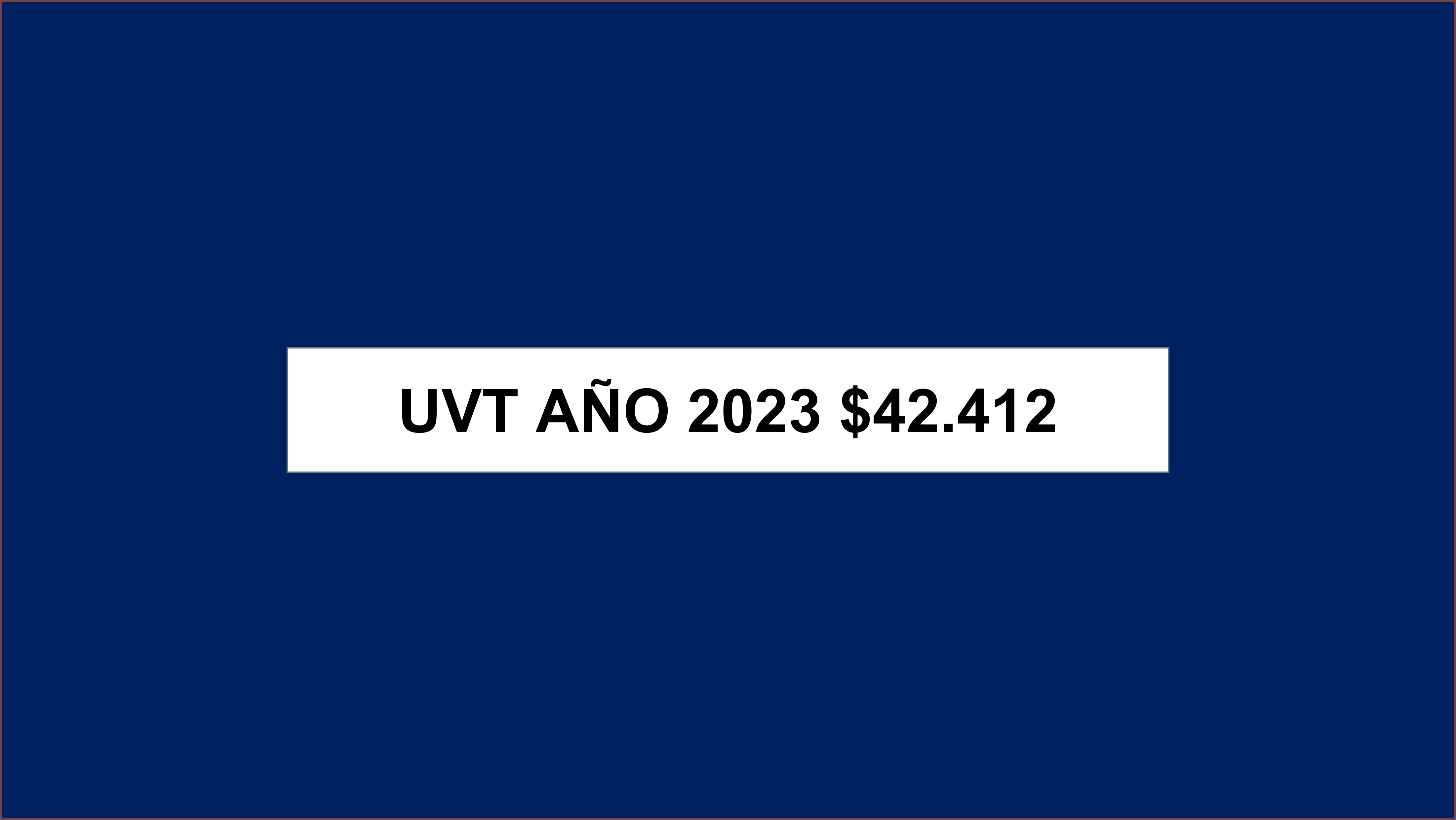 Valor UVT año 2023 Contadores Públicos